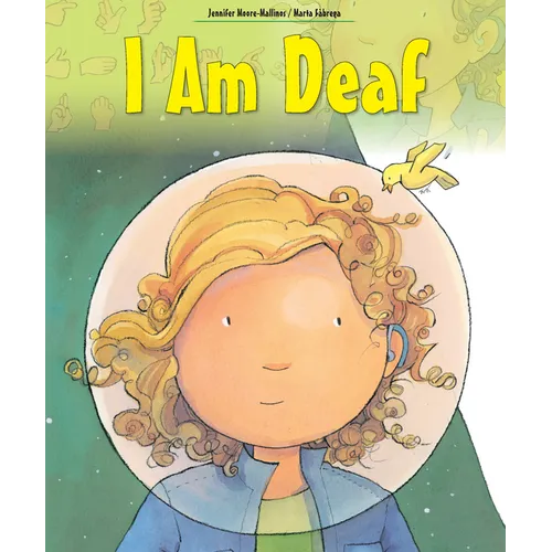 I Am Deaf