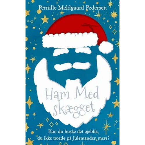 Ham Med Skægget: Kan du huske det øjeblik, du ikke troede på Julemanden mere?