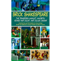 Brick Shakespeare: The Tragedies-Hamlet, Macbeth, Romeo and Juliet, and Julius Caesar