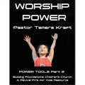 Worship Power: Power Tools Part 2: Building Foundations 4 Weeks Children's Church Curriculum