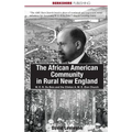 The African American Community in Rural New England: W. E. B. Du Bois and the Clinton A. M. E. Zion Church