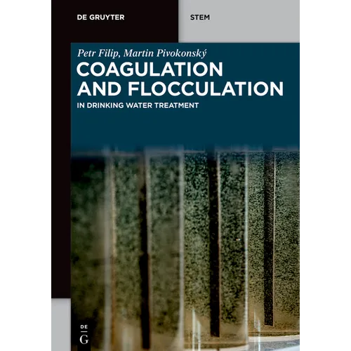Coagulation and Flocculation: In Drinking Water Treatment