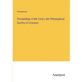Proceedings of the Terary and Philosophical Society of Liverpool