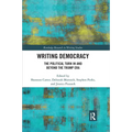 Writing Democracy: The Political Turn in and Beyond the Trump Era