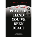 Play the Hand You've Been Dealt: Battling What You Know and What You Feel