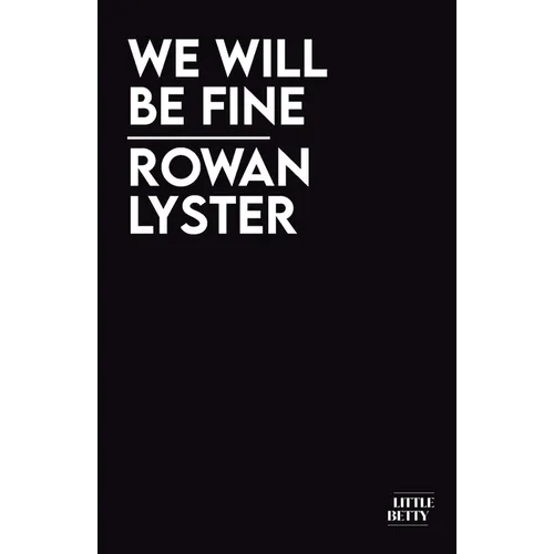 We Will Be Fine