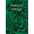History of Old Age