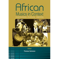 African Musics in Context. Institutions, Culture, Identity