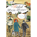 Wicked High Point