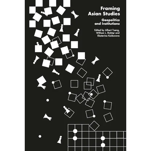 Framing Asian Studies: Geopolitics and Institutions
