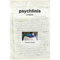psychlinis: a story of mental illness
