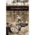 Oxford Bookworms Library: Huckleberry Finn: Level 2: 700-Word Vocabularylevel 2