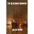 The Blockade Runners: A Maritime Adventure of the Civil War