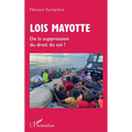 Lois Mayotte: De la suppression du droit du sol ?