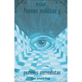 Poemas malditos y pasiones surrealistas