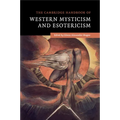 The Cambridge Handbook of Western Mysticism and Esotericism