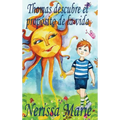 Thomas descubre el propósito de la vida (libro de niños sobre el propósito de la vida, cuentos infantiles, libros infantiles, libros para los niños, l
