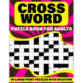 Crossword Puzzle Book For Adults: Large Print Holiday Crossword Book For Adult And Senior Grandparents With Supplying 90 Large Print Puzzles And Solut