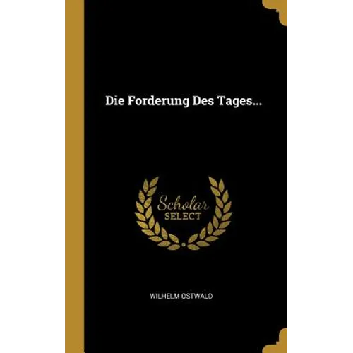 Die Forderung Des Tages...
