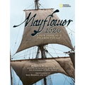 Mayflower 1620: A New Look at a Pilgrim Voyage