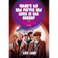 What's Big and Purple and Lives in the Ocean?: The Moby Grape Story