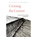 Crossing the Current: Aftermaths of War Along the Huallaga River