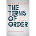 The Terms of Order: Political Science and the Myth of Leadership