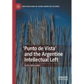 'Punto de Vista' and the Argentine Intellectual Left