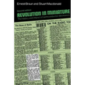 Revolution in Miniature: The History and Impact of Semiconductor Electronics