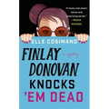 Finlay Donovan Knocks 'em Dead