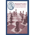 Emanuel Lasker: Second World Chess Champion