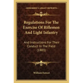 Regulations For The Exercise Of Riflemen And Light Infantry: And Instructions For Their Conduct In The Field (1803)