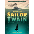 Sailor Twain Or: The Mermaid in the Hudson, 10th Anniversary Edition
