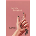 Regret, Revisited