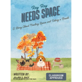 Rey Rey Needs Space: A Story About Needing Space and Taking a Break
