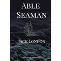 Able Seaman: The Sailing Anthology