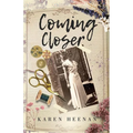 Coming Closer