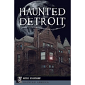 Haunted Detroit