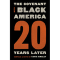 Covenant with Black America - Twenty Years Later