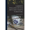 Limberts Holland Dutch Arts and Crafts Furniture.