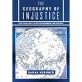 The Geography of Injustice: East Asia's Battle Between Memory and History