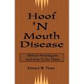 Hoof 'N Mouth Disease: Biblical Monologues And How To Do Them