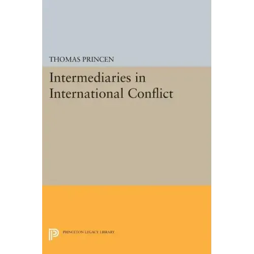 Intermediaries in International Conflict