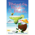 Margaritas, Mayhem & Murder