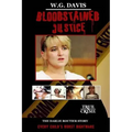Bloodstained Justice: The Darlie Routier Story
