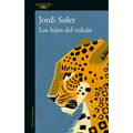 Los Hijos del Volcán / The Sons of the Volcano
