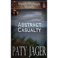 Abstract Casualty: Shandra Higheagle Mystery