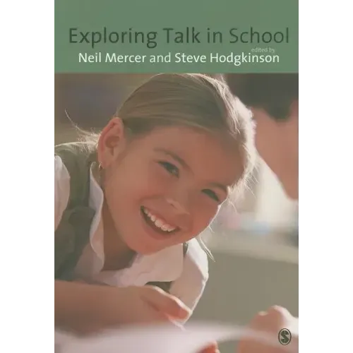 Exploring Talk in School
