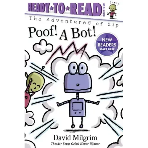 Poof! a Bot!: Ready-To-Read Ready-To-Go!
