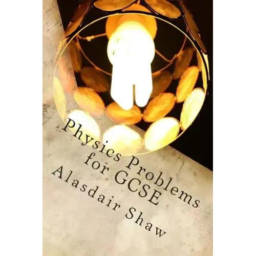 Physics Problems for GCSE